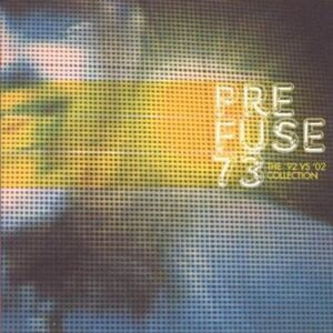 Prefuse 73 - 92 Vs. 02 Collection  CD5 MAXI-SINGLE